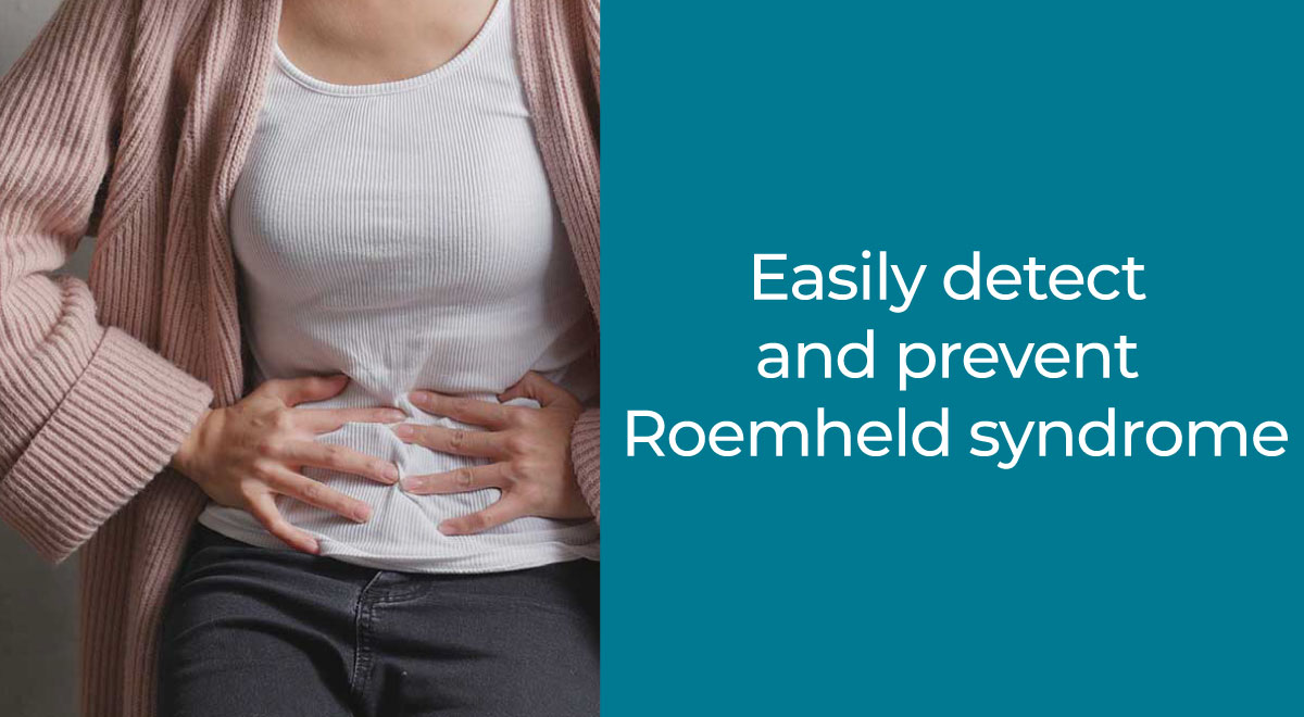 Easily detect and prevent Roemheld syndrome